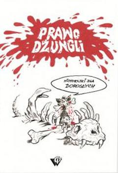 Prawo dżungli. Historyjki dla dorosłych - Krzysztof  Brojek